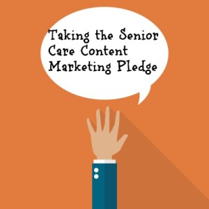 Take the senior living and home care content marketing pledge